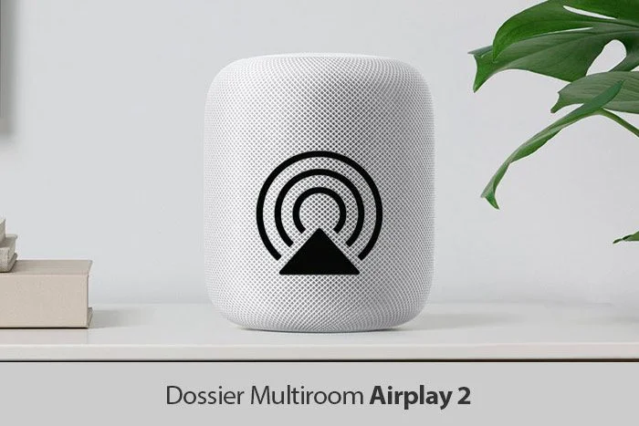 Dossier multiroom : tout savoir sur Apple AirPlay 2